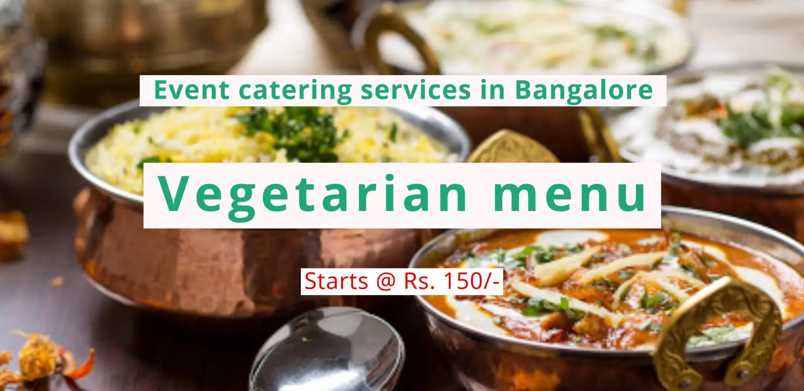 South Indian vegetarian catering food presentation — Bangalore events